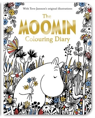The Moomin Colouring Diary by Tove Jansson DIARY / JOURNAL 9781509841738