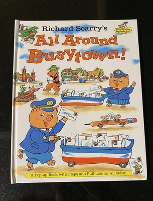 All Around Busytown by Richard Scarry (2001, Pop Up)
