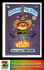 1986 TOPPS GARBAGE PAIL KIDS #115b Well Done Sheldon