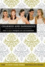 Charmed and Dangerous - Hardcover By Lisi Harrison - GOOD