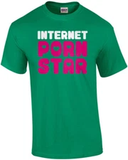 Internet Porn Star - funny t-shirt