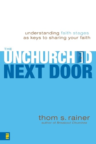 Thumbnail - Thom S. Rainer The Unchurched Next Door (taschenbuch)