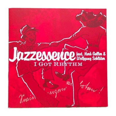 Jazzessence   I Got Rhythm feat. Herb Geller & Wolfgang Schlüter CD Jazz / Swing
