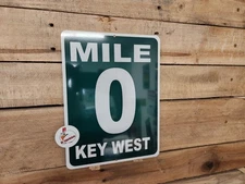 MILE MARKER 0 KEY WEST HWY 1  aluminum sign, Florida keys, conch republic GIFT