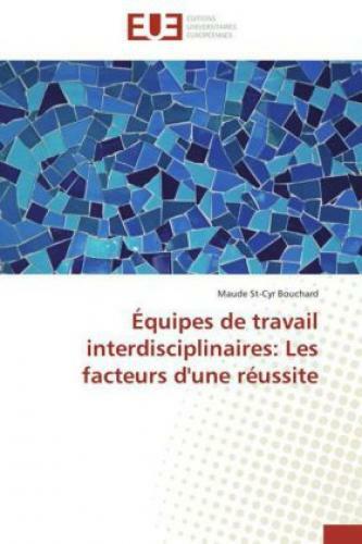 Thumbnail - Équipes De Travail Interdisciplinaires: Les Facteurs D'une Réussite