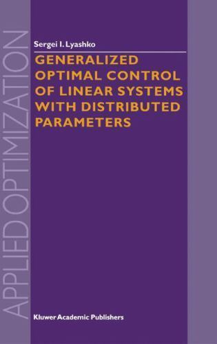 Generalized Optimal Control of Linear Systems with Distributed ...