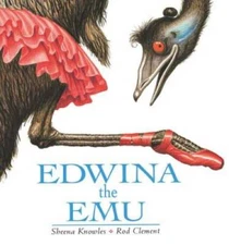 Edwina the Emu - Paperback By Knowles, Sheena - GOOD