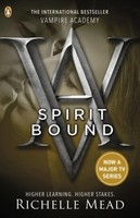 Richelle Mead Vampire Academy: Spirit Bound (Book 5)