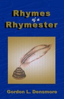 Gordon L Densmore | Rhymes Of A Rhymester | Taschenbuch | Englisch (2010)