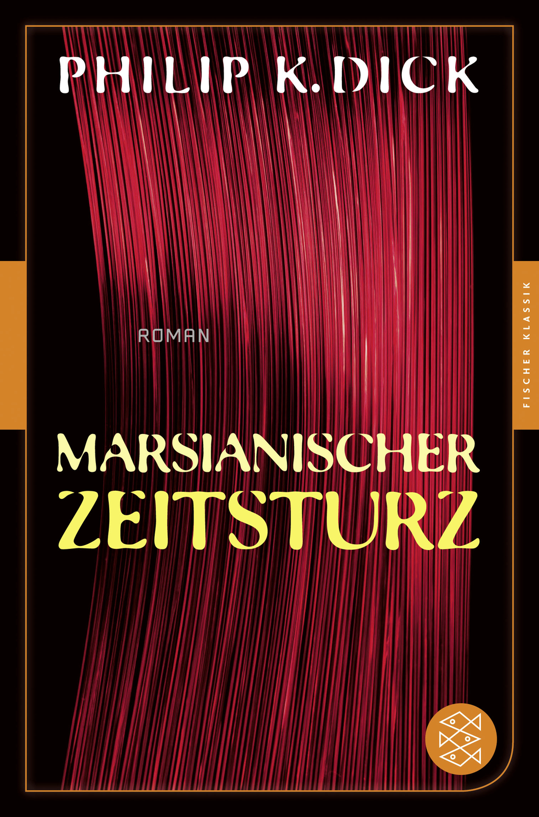 Philip K. Dick; Michael Nagula / Marsianischer Zeitsturz