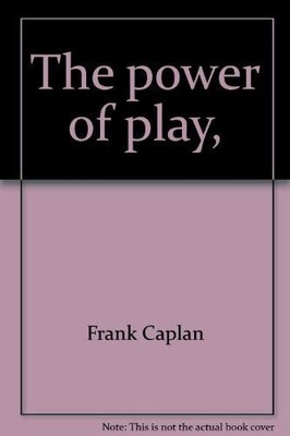 The power of play,