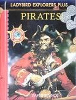 Pirates (Ladybird Explorers Plus) by Spence, David 0721456790 FREE Shipping