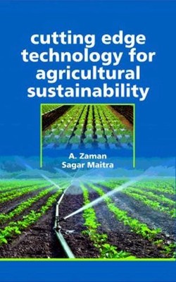 Cutting Edge Technology for Agricultural Sustainability - 9789387973282