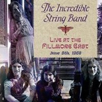 Incredible String Ba - Live At The Fillmore East June 5 1968 - Cd - G72Z
