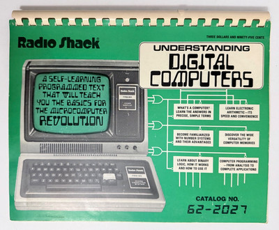 Radio Shack Understanding Digital Computers by Forrest Mims 1978 FE 2nd Printing