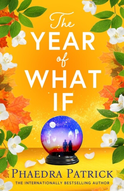 The Year of What If by Phaedra Patrick (Paperback Book)