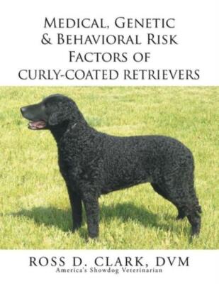 Medical, Genetic & Behavioral Risk Factors Of Curly-Coated Retrievers