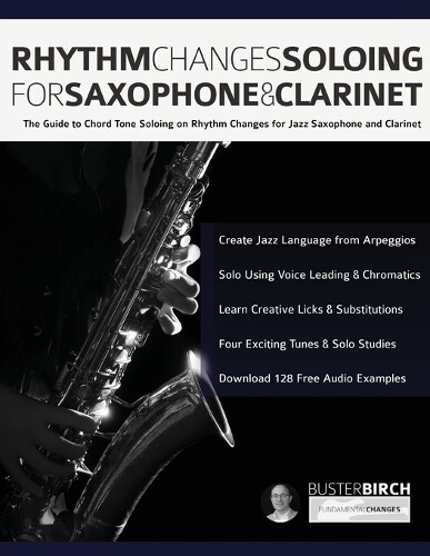Thumbnail - Buster Birch Rhythm Changes Soloing For Saxophone & Clarinet