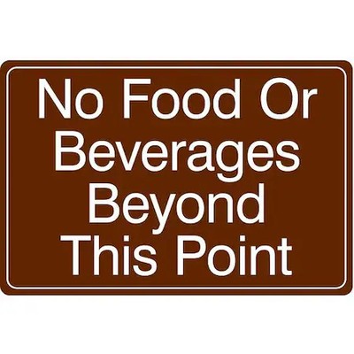 Condor 486H48 No Food Or Beverages Beyond This Point, 9 In W X 6 In H,
