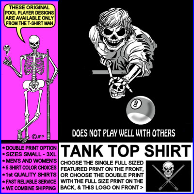 Does Not Play Well With Others 9 Ball Skeleton Billiards Pool Player Tank Top