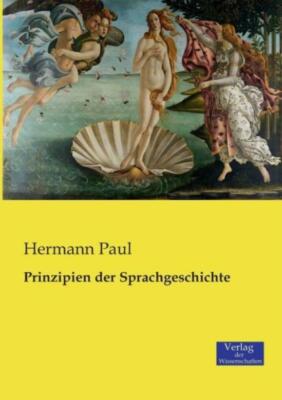 Prinzipien Der Sprachgeschichte