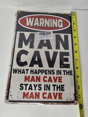 MAN CAVE WHAT HAPPENS STAYS!  8X12 METAL WARNING BAR ROOM HUMOR BEER