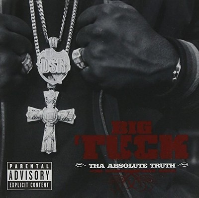 BIG TUCK - Tha Absolute Truth - CD - Explicit Lyrics - *BRAND NEW/STILL SEALED*