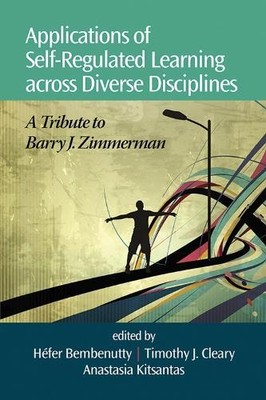 Applications of Self-Regulated Learning Across Diverse Discip... - 9781623961336