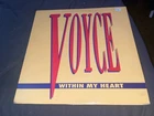 Voyce - Within My Heart 1991 Freestyle Vinyl 12” Record VG