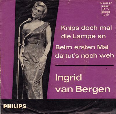7'' Ingrid van Bergen   Knips doch mal die Lampe an / Germany 1963