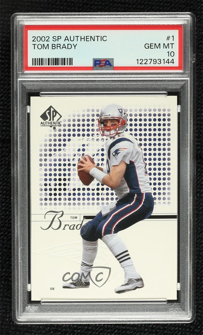 2002 SP Authentic Tom Brady #1 PSA 10 GEM MT 15wb