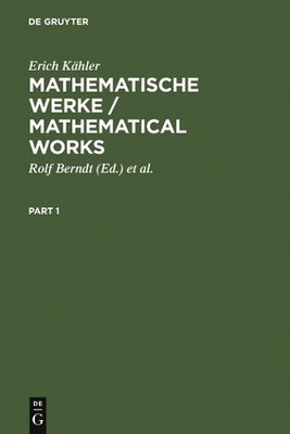 Mathematische Werke / Mathematical Works by Erich Khler, Rol... - 9783110171181