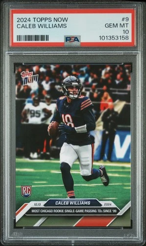 2024 TOPPS NOW #9 CALEB WILLIAMS ROOKIE RC PSA 10