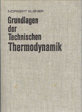 GRUNDLAGEN DER TECHNISCHEN THERMODYNAMIK - NO...