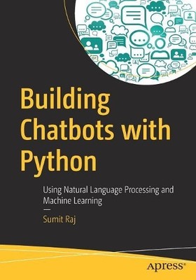 Chatbots mit Python bauen - 9781484240953