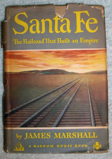 SANTA FE the Railroad That Built an Empire 1945 HC Book James Marshall