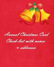 Annual Christmas Card Check-List With Names & Addresses