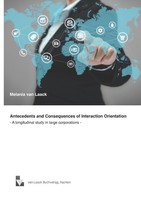 Antecedents And Consequences Of Interaction Orientation Melania Van Laack