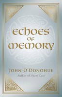 Echoes Of Memory | John O'donohue | Englisch | Taschenbuch | 2011
