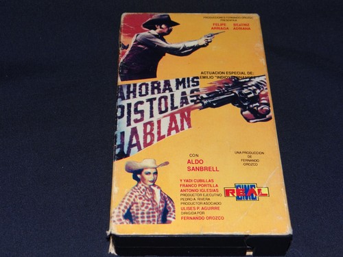 Ahora Mis Pistolas Hablan - Felipe Arriaga, Beatriz Adriana, VHS - Picture 3 of 3