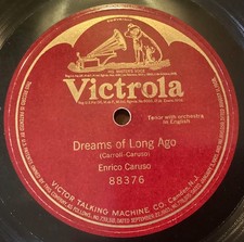 Enrico Caruso   78 rpm Victor 88376: CARUSO Dreams of Long Ago; V cond