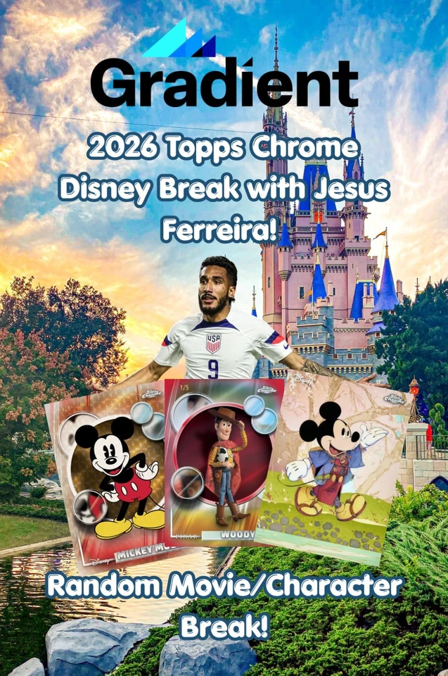 $1 Start 2026 Topps Chrome Disney Break with Jesus Ferreira!