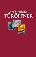 TüRöFfner Vera Schnieder Taschenbuch 200 S. Deutsch 2020 BoD - Books on Demand