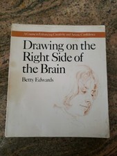 Drawing on the Right Side of the Brain by Betty Edwards 1979, Trade Paperback 