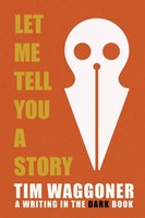Tim Waggoner | Let Me Tell You A Story | Taschenbuch | Englisch (2023)