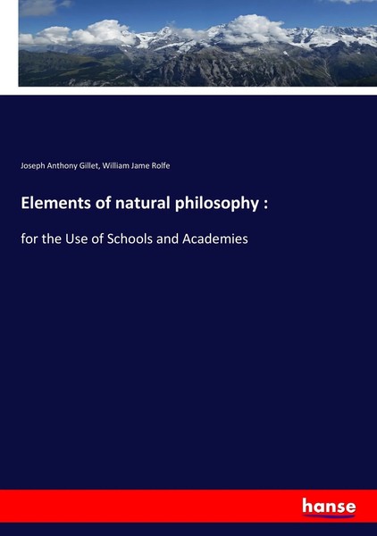 Joseph Anthony Gillet (U. A.) | Elements Of Natural Philosophy : | Taschenbuch-image