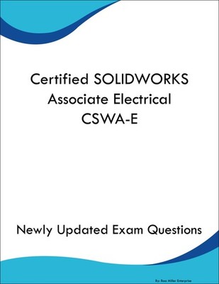 Certified SOLIDWORKS Associate Electrical CSWA-E Study Guide Prep Book
