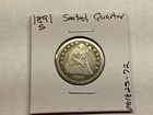 1891 Seated Liberty 90% Silver Quarter Type 4 Resumed with Motto 081825 72re