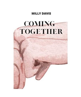 COMING TOGETHER, Milly Davis