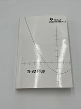 Texas Instruments TI-83 Plus Graphing Calculator Instruction Manual Guide Book